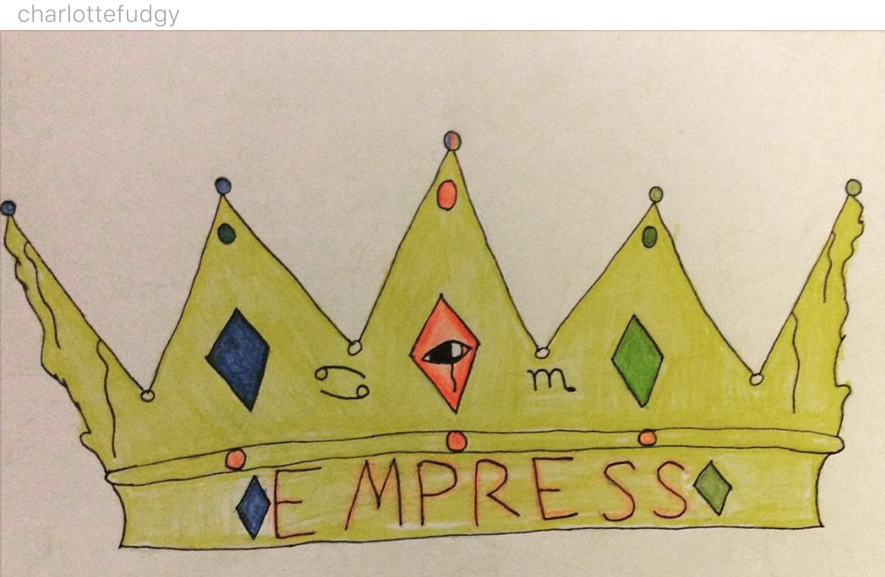 "#EMPRESS" by @charlottefudgy