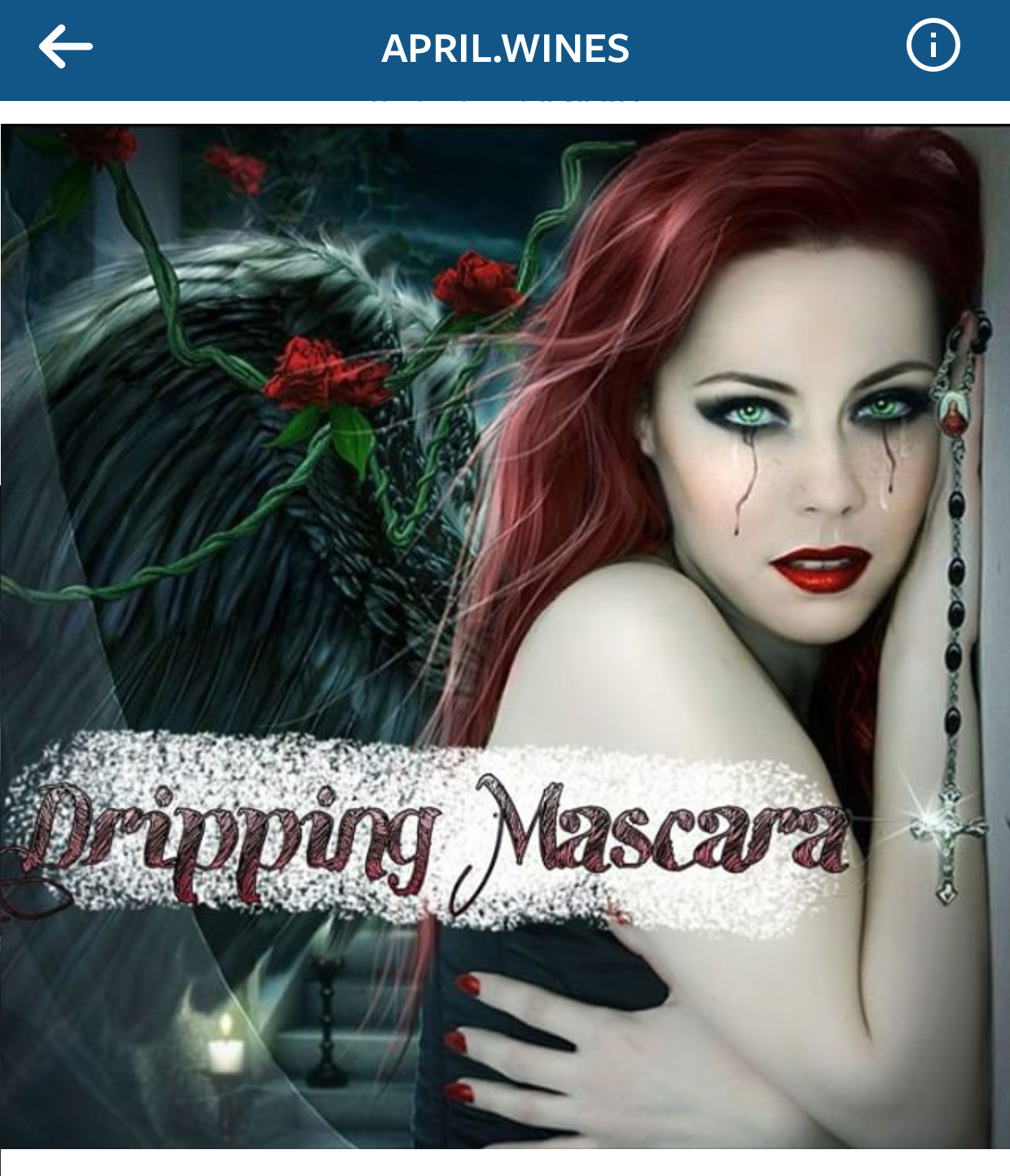 "Dripping Mascara" by @april.wines