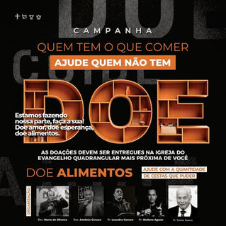 Campanha Solidária - Quem tem o que comer, ajude quem não tem.