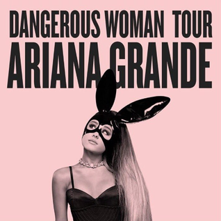 Ariana Grande 2017 – Dangerous Woman Tour