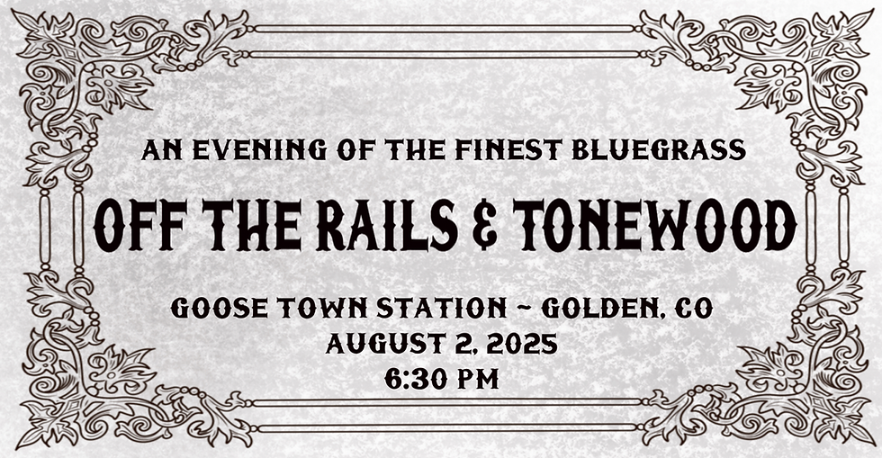 Tonewood w/ Off the Rails | August 2 | Music 6:30PM | Tickets $10
