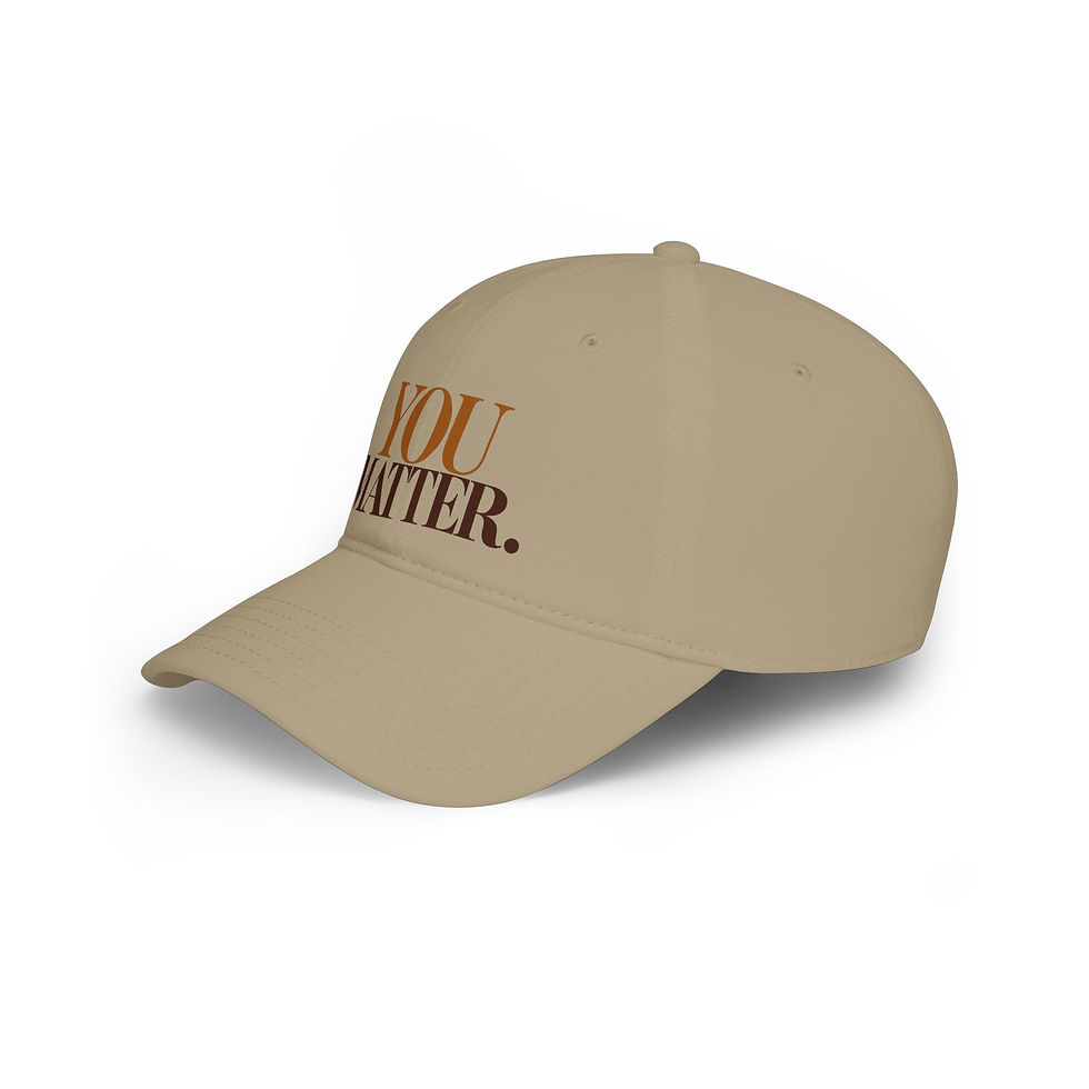 Thumbnail: You Matter Baseball Cap — Minimalist Low-Profile Encouragement Hat