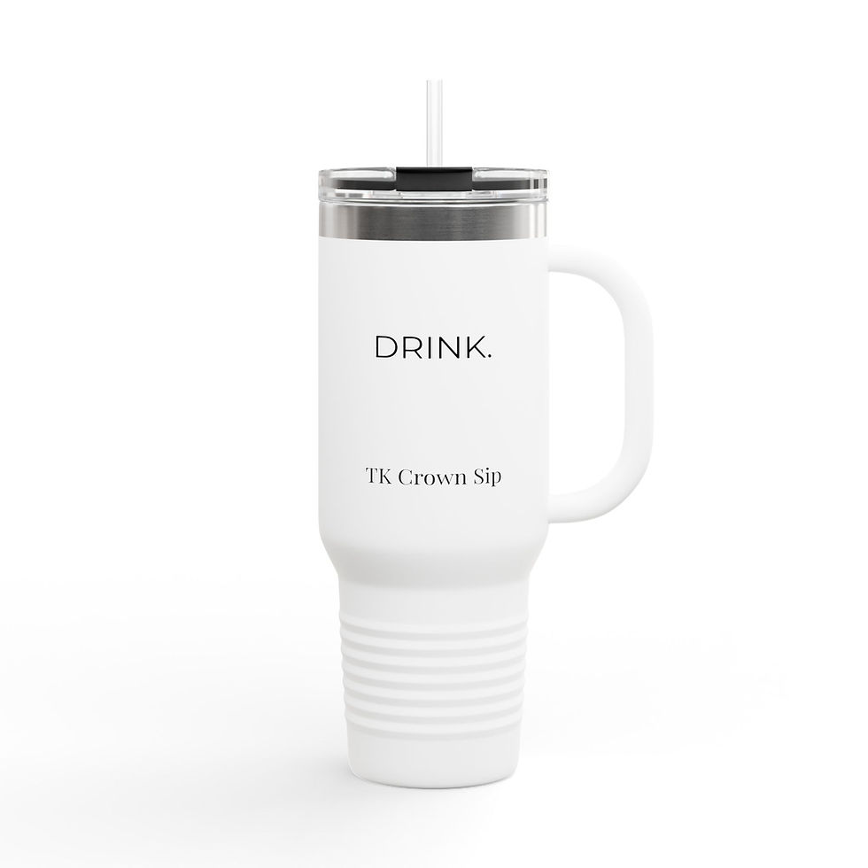 Thumbnail: 40oz Motivational Tumbler - "Drink" TK Crown Sip Insulated Stainless Steel Mug 