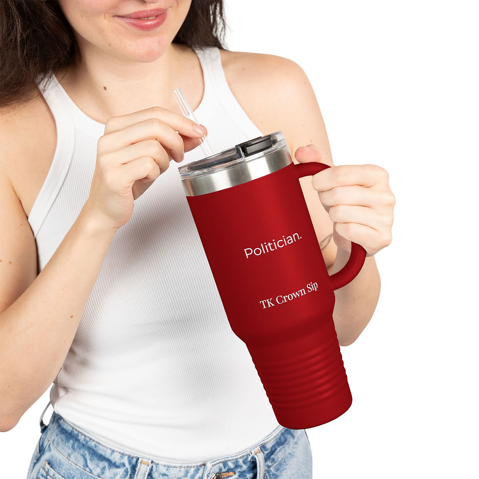 Thumbnail: 40oz Tumbler - "Politician" TK Crown Sip Insulated Stainless Steel Mug 