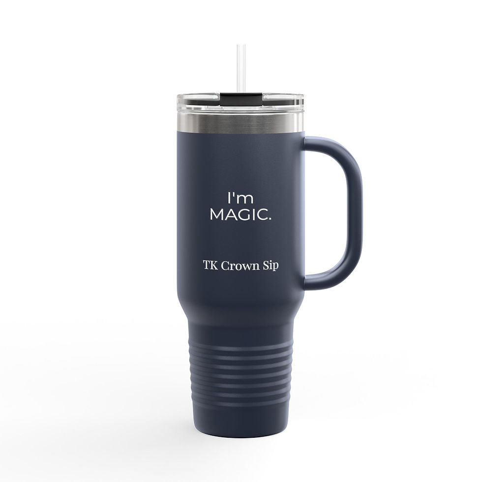 Thumbnail: 40oz Tumbler - "I'm Magic" TK Crown Sip Insulated Stainless Steel Mug 