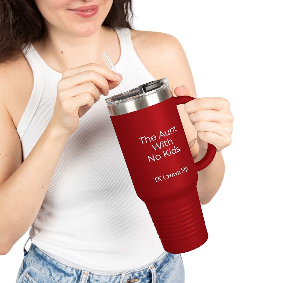 Thumbnail: 40oz Tumbler - "The Aunt With No Kids" TK Crown Sip Stainless Steel Mug  