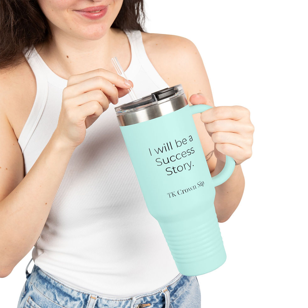 Thumbnail: 40oz Tumbler - "I will be a Success Story." TK Crown Sip Stainless Steel Mug 