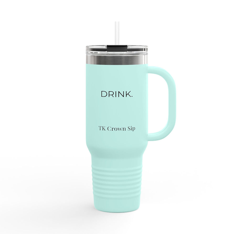 Thumbnail: 40oz Motivational Tumbler - "Drink" TK Crown Sip Insulated Stainless Steel Mug 