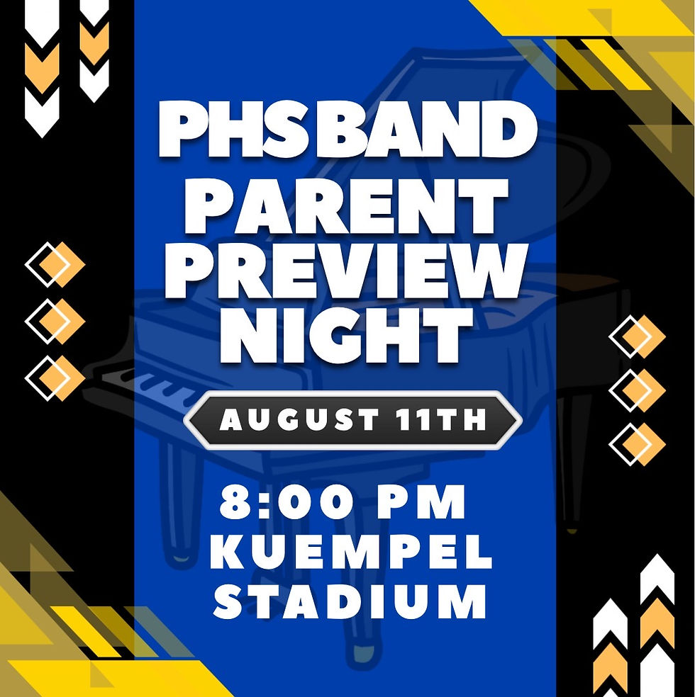PHS Band Parent Preview Night