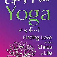 Review of Life's Not Yoga