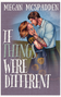 Review of If Things Were Different