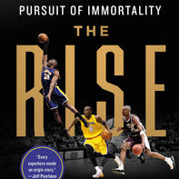 Review of The Rise: Kobe Bryant and the Pursuit of Immortality