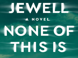 Review of None of This Is True