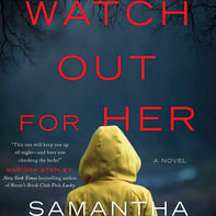 Review of Watch Out for Her