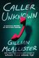 Review of Caller Unknown