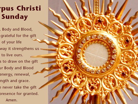 Good Morning and Blessed Corpus Christi, Sunday Morning, PAPA!