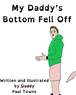 my-daddys-bottom-fell-off-cover.jpg