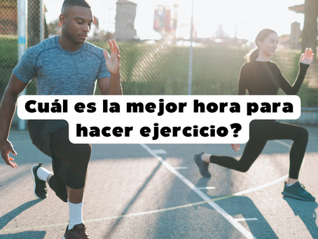 Cuál es la mejor hora para hacer ejercicio?