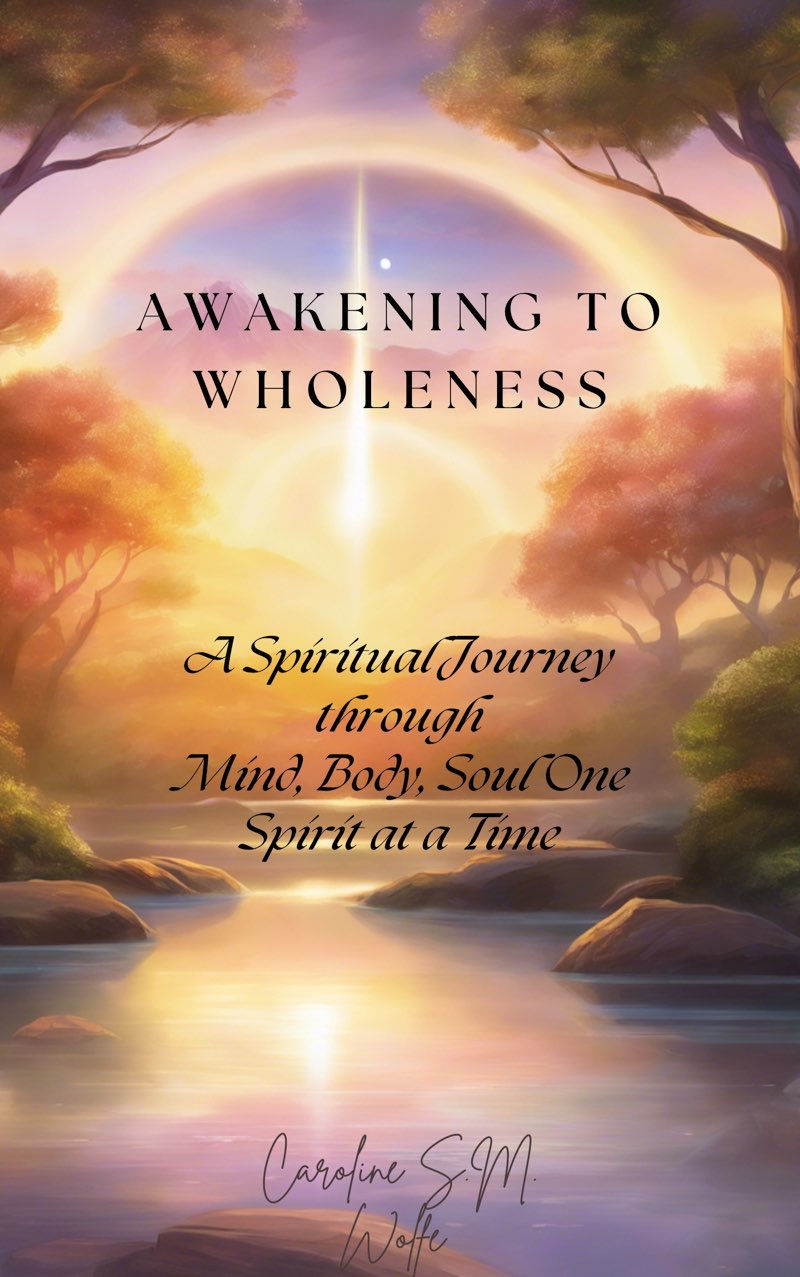 Awakening To Wholeness