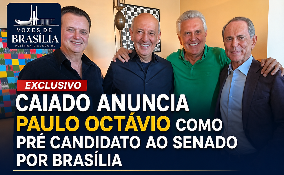Caiado anuncia Paulo Octávio como pré-candidato ao Senado e reforça aliança com Arruda no DF