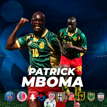 Patrick Mboma, Bruno Satin, BS&Partners, PSG, Paris Saint Germain, Chateauroux, FC Metz, Gamba Ozaka, Parma, Cagliari, Sunderland, Al Ittihad, Cameroun