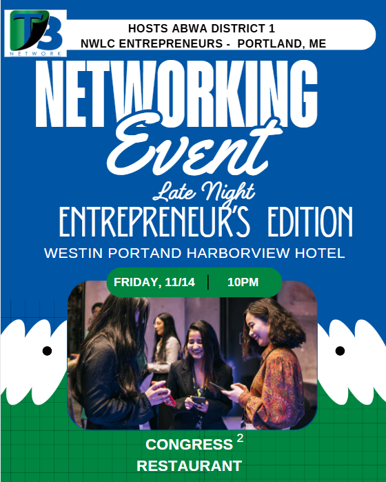 T3 Network Entrepreneurs Reception - ABWA District 1 NWLC Attendees