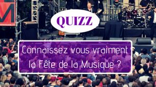 [QUIZZ] Connaissez-vous vraiment la Fête de la musique ?