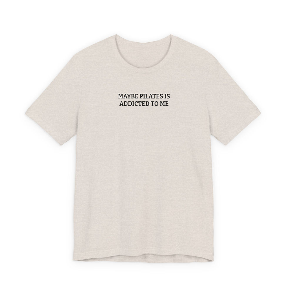 Thumbnail: Pilates Addicted to Me Short Sleeve Tee
