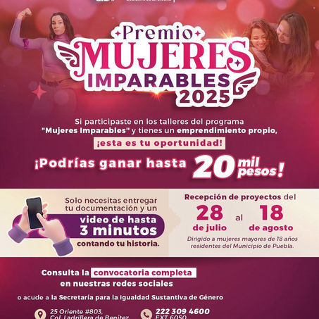 ABRE SECRETARÍA PARA LA IGUALDAD SUSTANTIVA DE GÉNERO INSCRIPCIONES PARA PREMIO MUJERES IMPARABLES 2025
