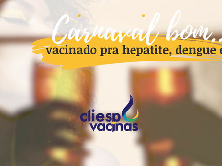 VACINAS E CARNAVAL