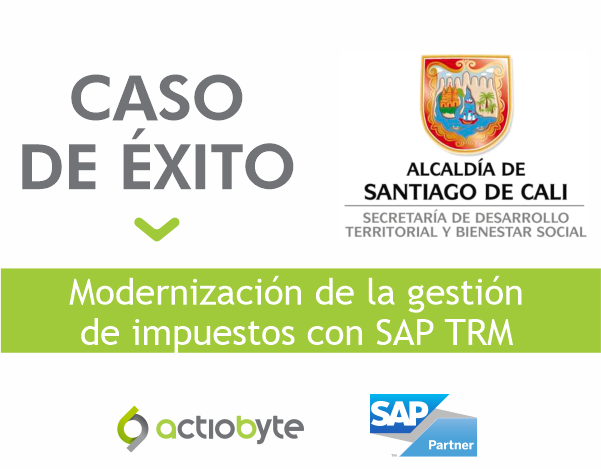 Caso de éxito: Cómo la Alcaldía de Santiago de Cali modernizó la gestión de impuestos con SAP TRM