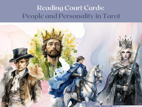 Reading Court Cards: People and Personality in Tarot