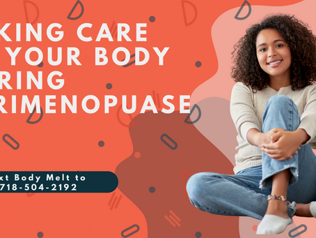 Taking Care of Your Body During Perimenopause