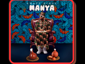 Smatt Kinzy's 'Manya' Sets the Stage for Positivity