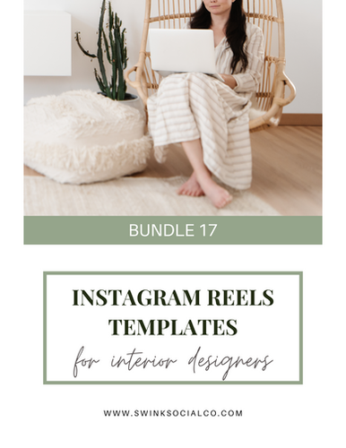 Instagram Reels Templates for Interior Designers: BUNDLE 17 | Swink ...