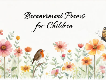 Memorial & Bereavement Poems for Children