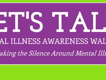 "Let's Talk!" Mental Illness Awareness Walk 2015