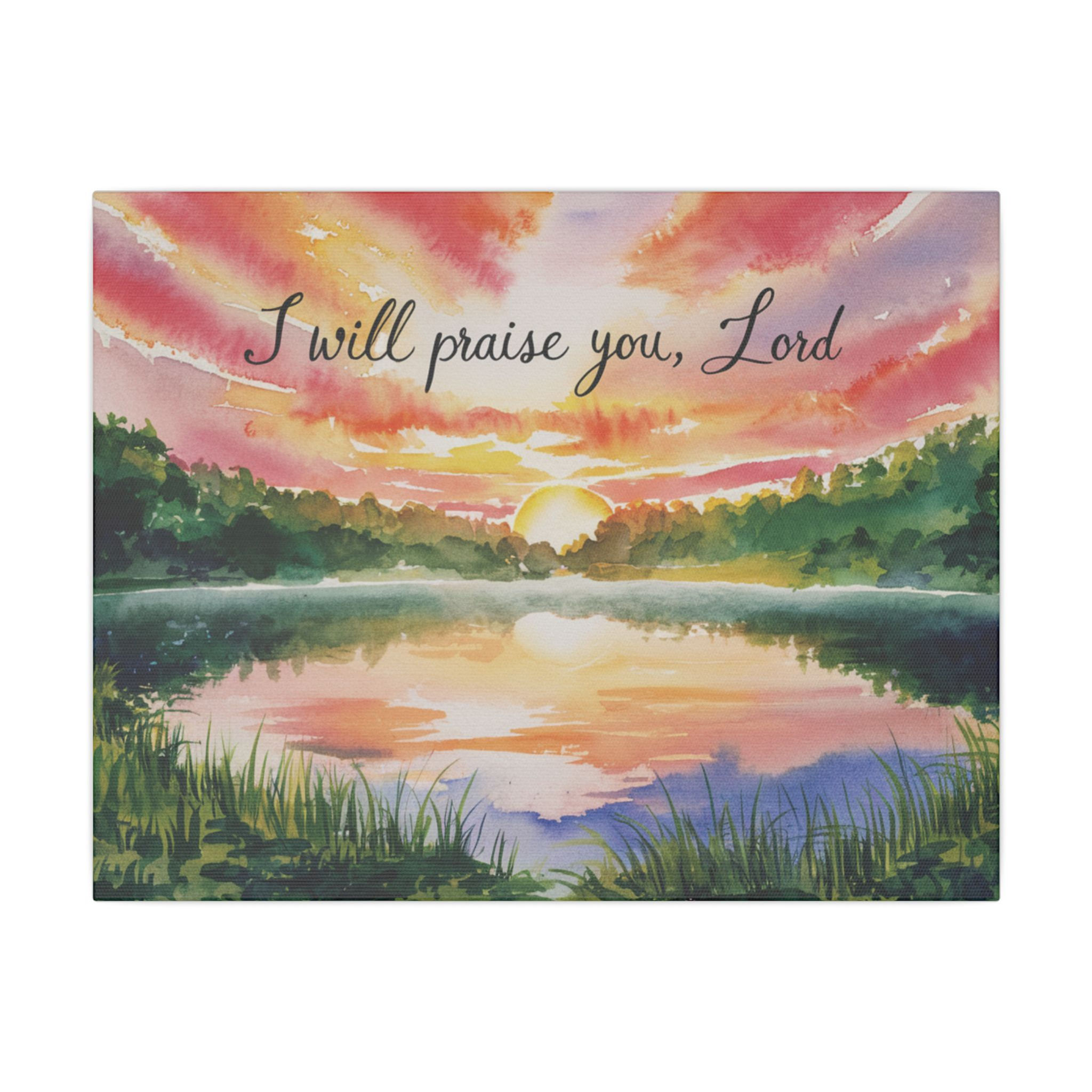 I Will Praise You Lord Christian wall art Home Decor