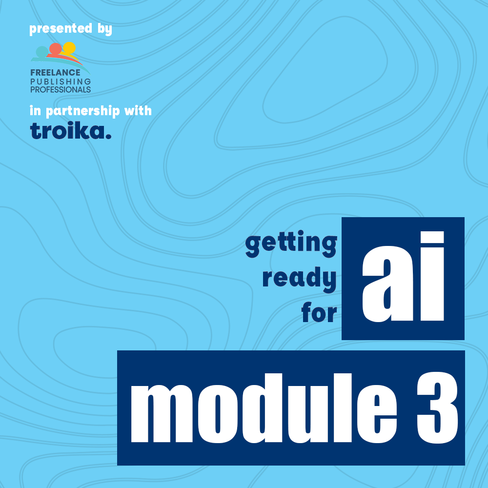 Modules Editing Write Module 3: Editing content with AI – refining prompts and evaluating AI ...