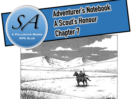Adventurer's Notebook: A Scout's Honour (Chapter 7)