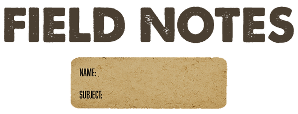 Field Notes