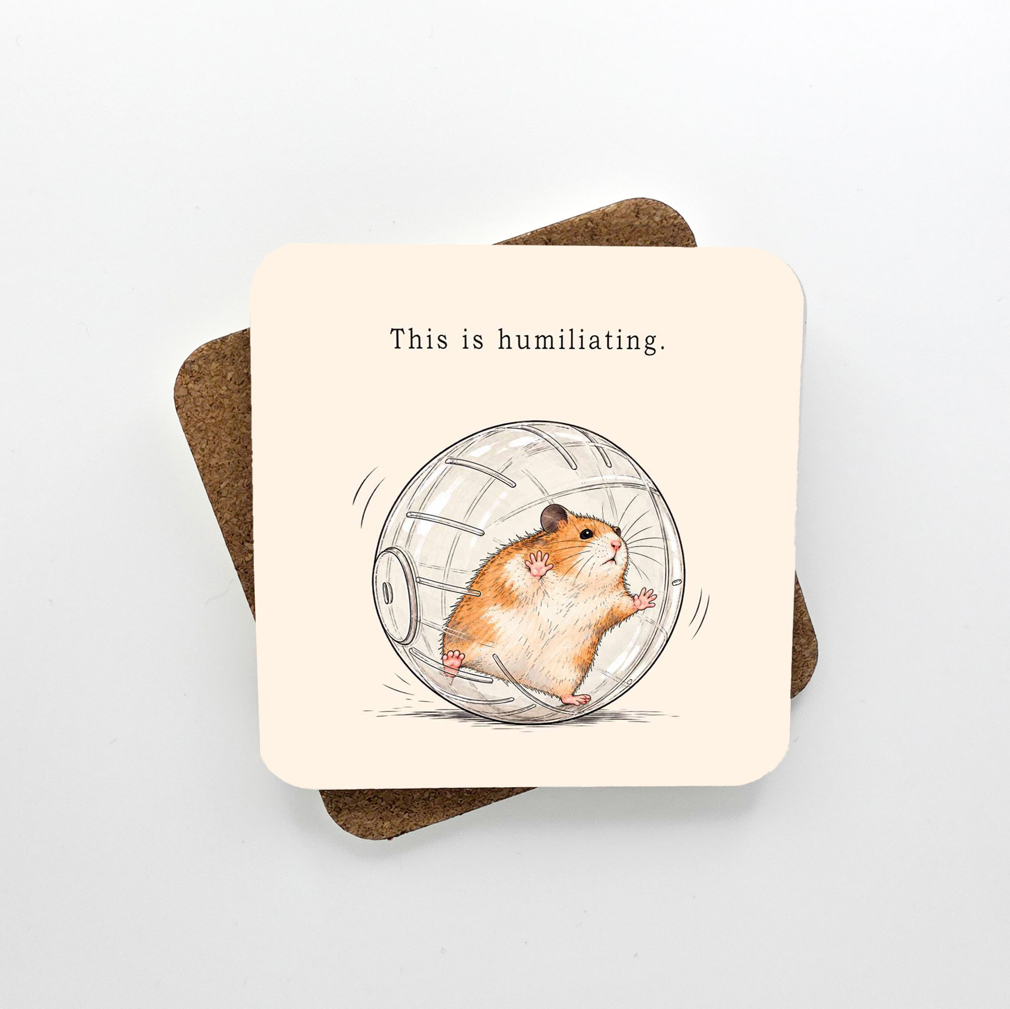 This Is Humiliating Hamster Coaster