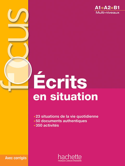 ECRITS EN SITUATIONS+CORRIGES | hachette-japon