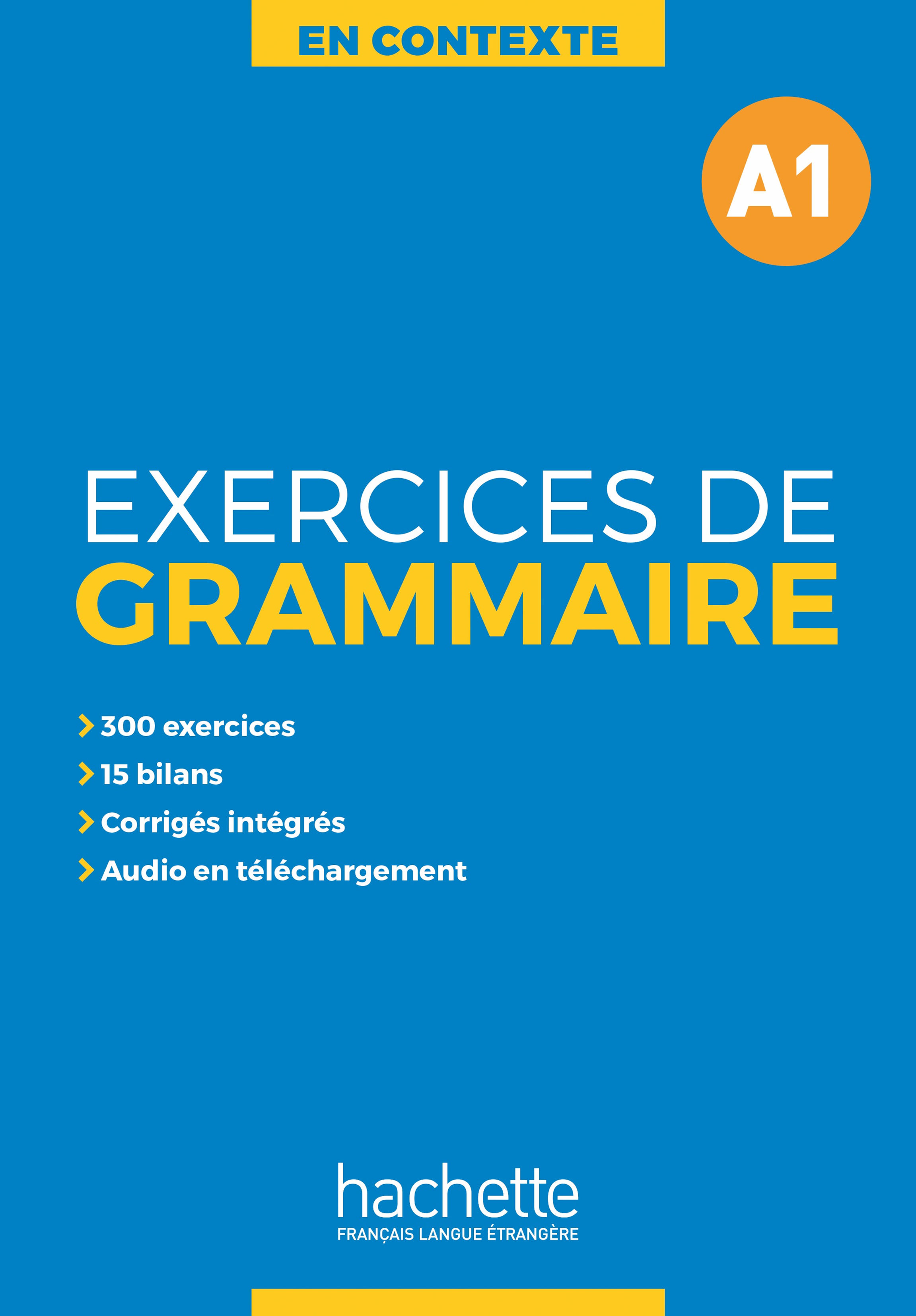 EXERCICES DE GRAMMAIRE A1+AUDIO MP3+CORRIGES
