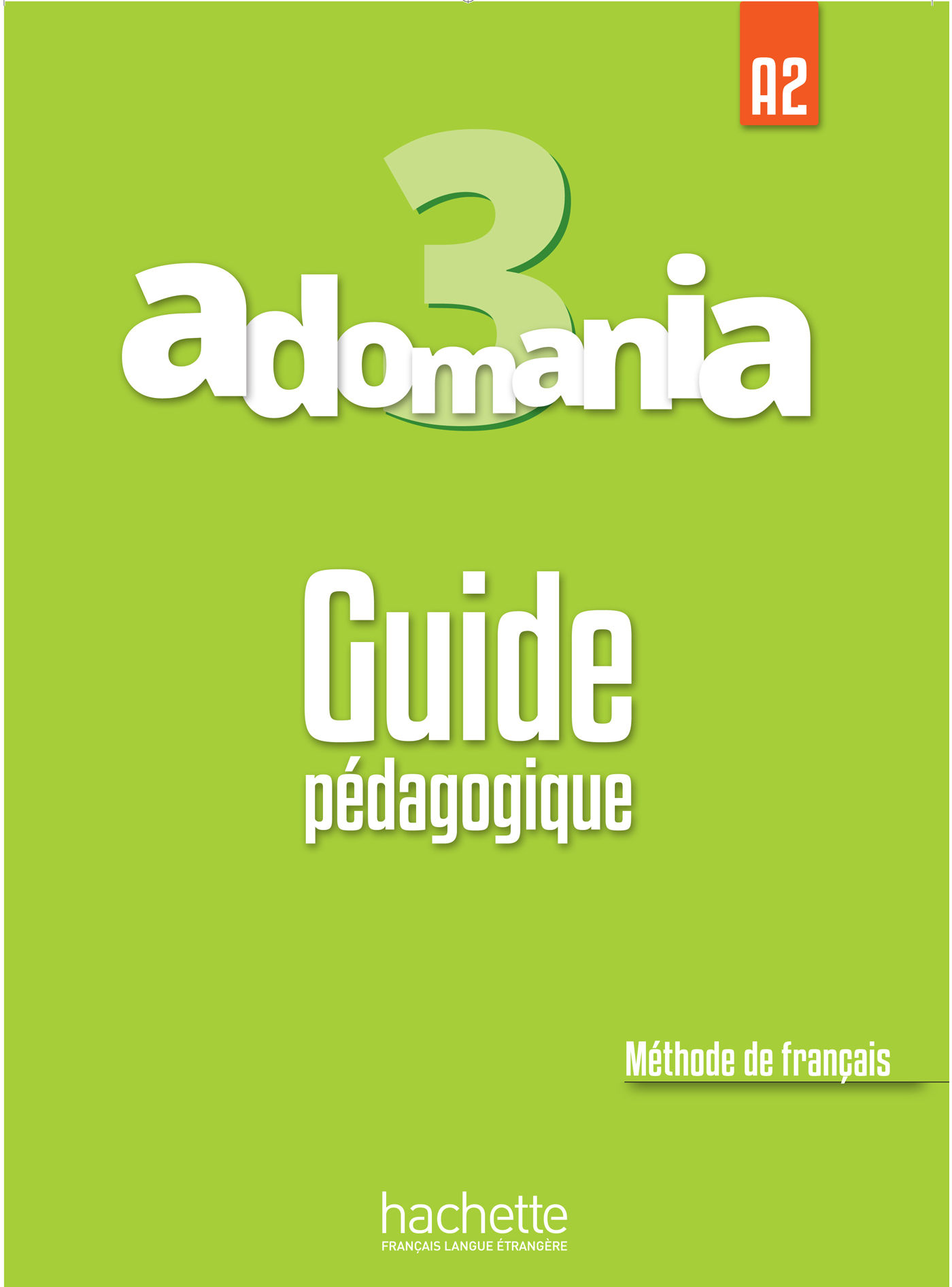 ADOMANIA-3/GUIDE PEDAGOGIQUE