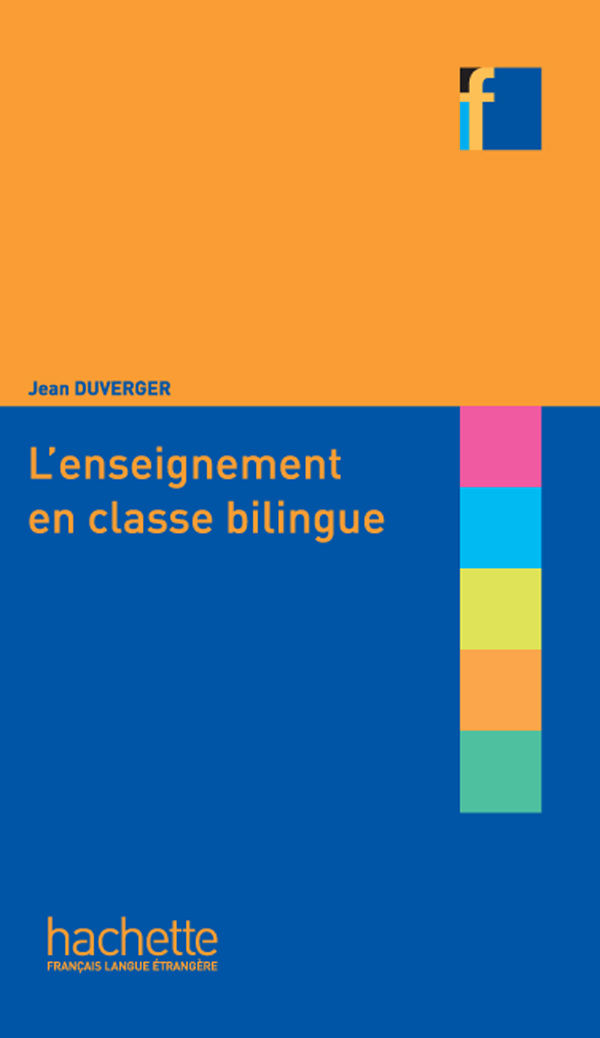 L'ENSEIGNEMENT EN CLASSE BILINGUE