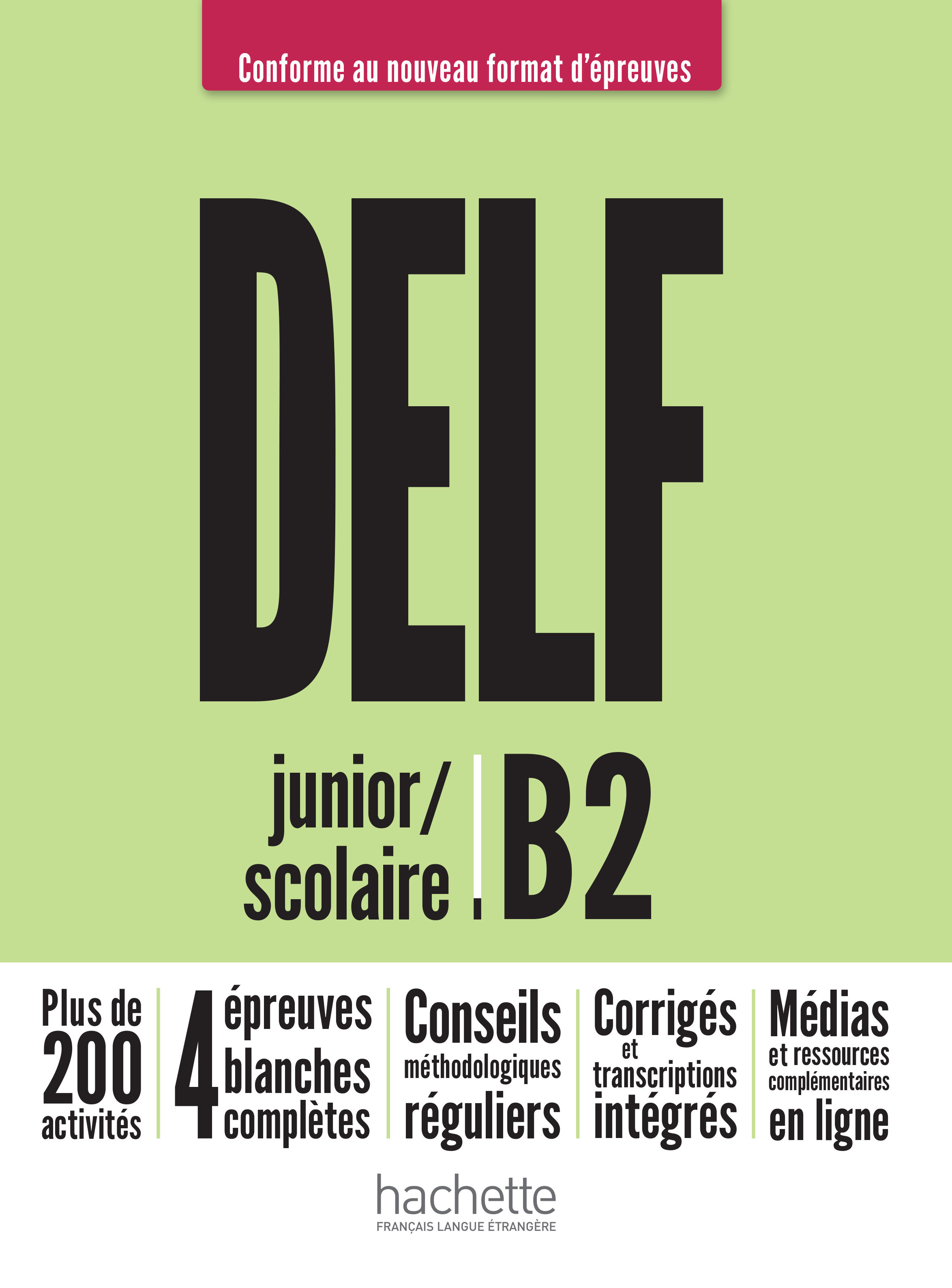 DELF JUNIOR/SCOLAIRE B2 NF+AUDIO/VIDEO/SCOLAIRE B2 NF+AUDIO/VIDEO