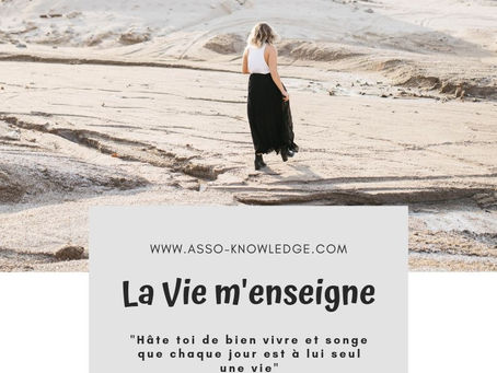 La Vie m'enseigne