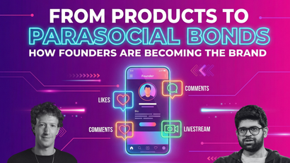 From Products to Parasocial Bonds: How Founders Are Becoming the Brand
