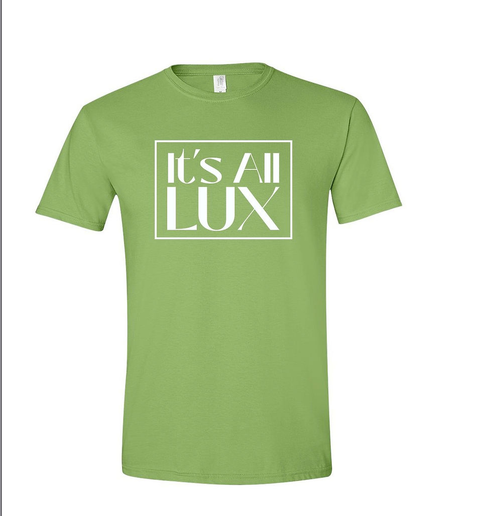 Thumbnail: It's All Lux softstyle shirts